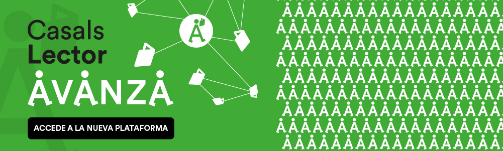 Casals lector Avanza. Accede a la nueva plataforma